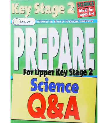 Prepare for Upper Key Stage 2 Science Q and A