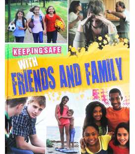 With Friends and Family (Keeping Safe)