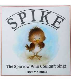 Spike The Sparrow Who Couldn't Sing