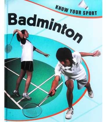 Badminton (Know Your Sport)