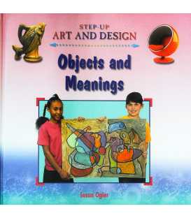 Objects and Meanings (Step-Up Art and Design)