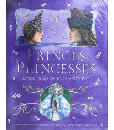 Princes and Princesses (Seven Tales of Enchantment)