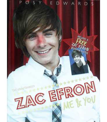 The Unauthorised Zac Efron