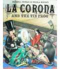 La Corona and the Tin Frog