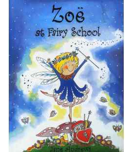 Zoe At Fairy School