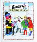 Bertie's Unusual Lesson (Bertie Bassett books)