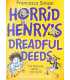 Horrid Henry's Dreadful Deeds