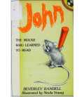 John The Mouse Who Learned to Read