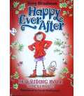 Red Riding Hood Takes Charge (Happy Ever After)