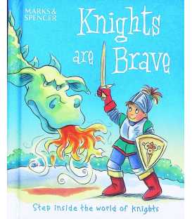 Knights Are Brave