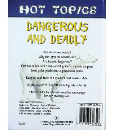 Dangerous and Deadly (Hot Topics) Back Cover