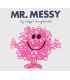 Mr. Messy