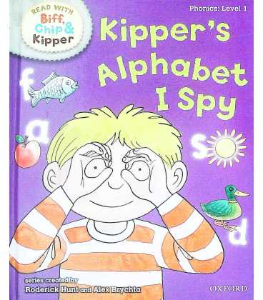 Kipper's Alphabet I Spy (Read With Biff, Chip & Kipper : Level 1)