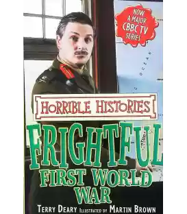 Frightful First World War (Horrible Histories)