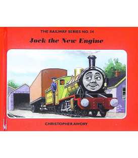 Jock the New Engine (The Railway Series No. 34)