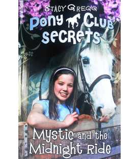Mystic and the Midnight Ride (Pony Club Secrets)