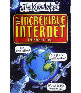 The Incredible Internet (The Knowledge)