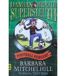 Football Forgery (Damian Drooth Supersleuth)