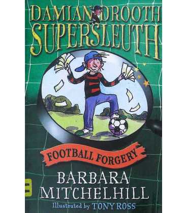 Football Forgery (Damian Drooth Supersleuth)