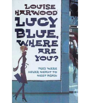 Lucy Blue, Where Are You?