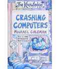 Crashing Computers (The Knowledge)