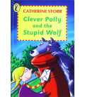 Clever Polly and the Stupid Wolf (Young Puffin Books)