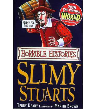 Slimy Stuarts (Horrible Histories)