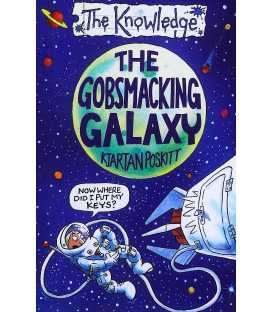 The Gobsmacking Galaxy (The Knowledge)