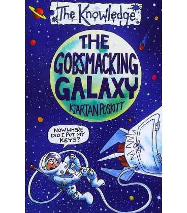 The Gobsmacking Galaxy (The Knowledge)