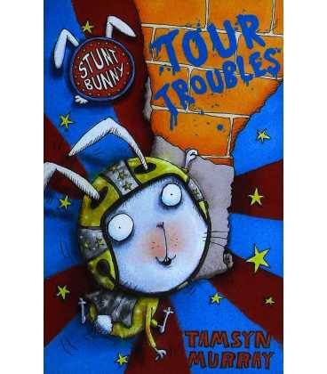 Tour Troubles (Stunt Bunny)