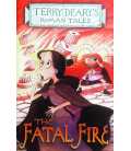 The Fatal Fire (Terry Deary's Roman Tales)