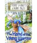 The Hand of the Viking Warrior (Terry Deary's Viking Tales)