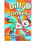 Billy Bonkers (More Madness!)