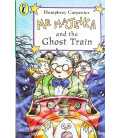 Mr Majeika and the Ghost Train