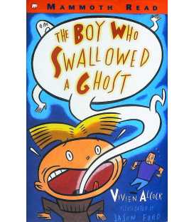 The Boy who Swallowed a Ghost