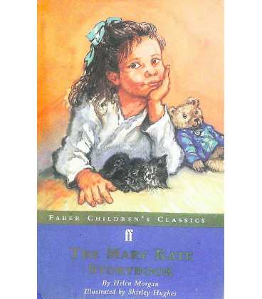 The Mary Kate Storybook (Faber Children's Classics)