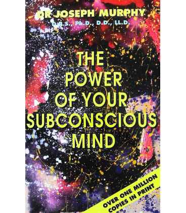 The Power Of Your Subconscious Mind