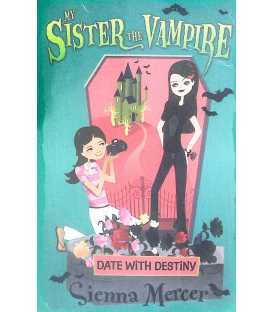 Date with Destiny (My Sister the Vampire)