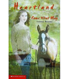 Come What May (Heartland : Book 5)