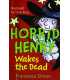 Horrid Henry Wakes the Dead