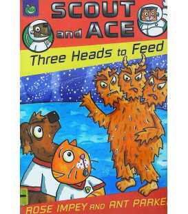 Scout and Ace: Three Heads to Feed