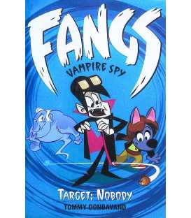 Target : Nobody (Fangs Vampire Spy)