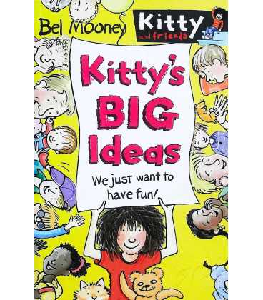 Kitty's Big Ideas (Kitty and Friends)