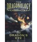 The Dragon's Eye (The Dragonology Chronicles Vol 1)