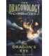 The Dragon's Eye (The Dragonology Chronicles Vol 1)