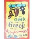 The Geek, The Greek and The Pimpernel