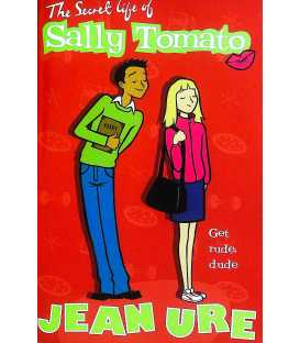 The Secret Life of Sally Tomato