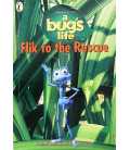 A Bug's Life: Flik To The Rescue
