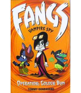 Operation Golden Bum (Fangs Vampire Spy Book 1)