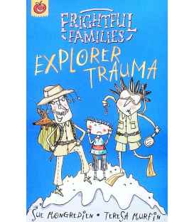 Explorer Trauma (Frightful Families)